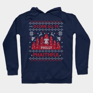 PHILLY UGLY CHRISTMAS SWEATER PARTY PHILADELPHIA FAN PHAITHFUL Hoodie
